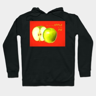 You Are The Apple to my Pie Hoodie